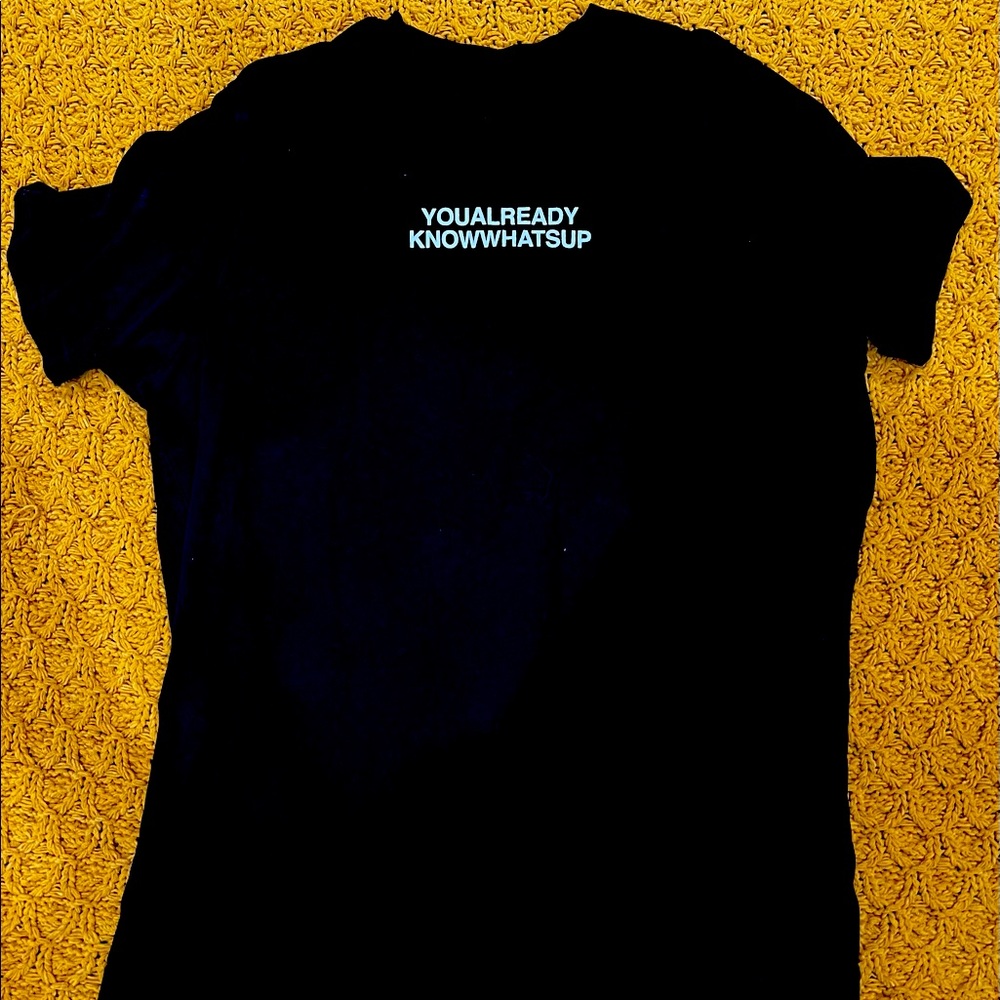 KNJ | YOU ALREADY KNOW WHATS UP T-Shirt